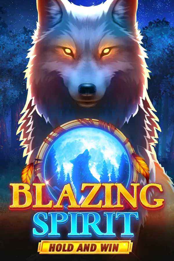 Blazing Spirit Hold and Win